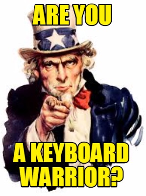 are-you-a-keyboard-warrior