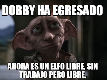 dobby-ha-egresado-ahora-es-un-elfo-libre-sin-trabajo-pero-libre