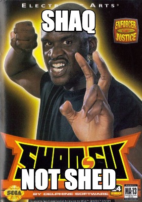 shaq-not-shed