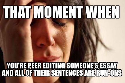 Image result for peer editing meme