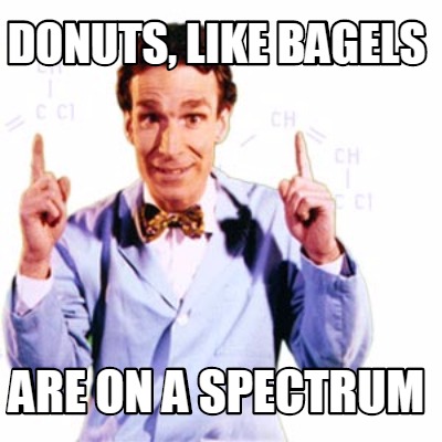 donuts-like-bagels-are-on-a-spectrum