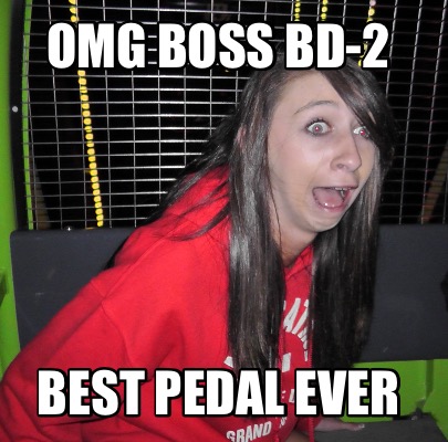 omg-boss-bd-2-best-pedal-ever
