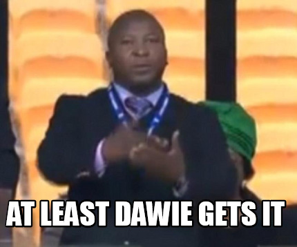 at-least-dawie-gets-it9