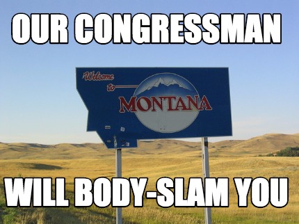 our-congressman-will-body-slam-you