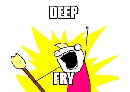 deep-fry