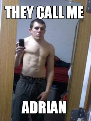 they-call-me-adrian