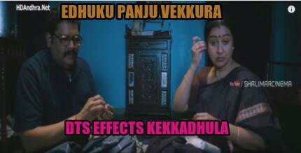 edhuku-panju-vekkura-dts-effects-kekkadhula