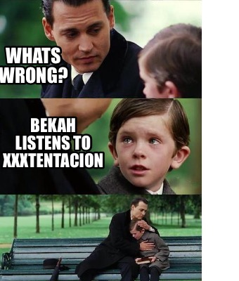 whats-wrong-bekah-listens-to-xxxtentacion