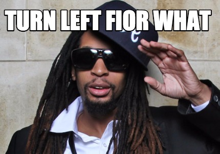 turn-left-fior-what