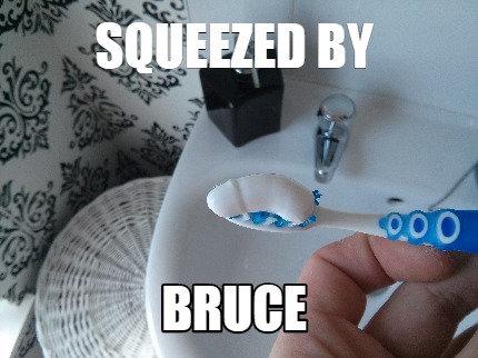 squeezed-by-bruce