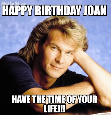 happy-birthday-joan-have-the-time-of-your-life