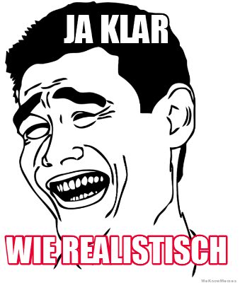 ja-klar-wie-realistisch