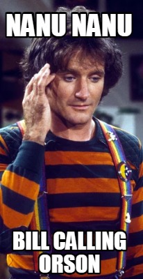 nanu-nanu-bill-calling-orson