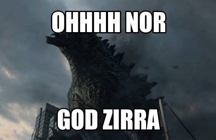 ohhhh-nor-god-zirra