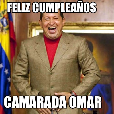 feliz-cumpleaos-camarada-omar