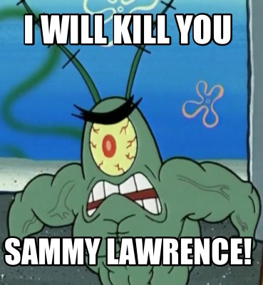 i-will-kill-you-sammy-lawrence