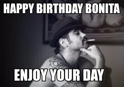 happy-birthday-bonita-enjoy-your-day