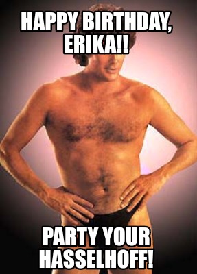 happy-birthday-erika-party-your-hasselhoff