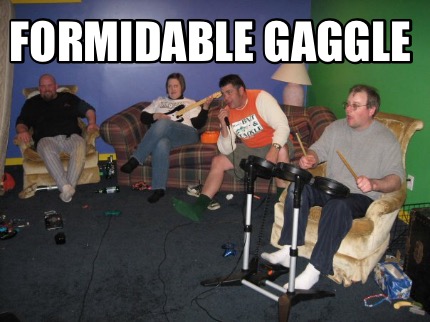 formidable-gaggle