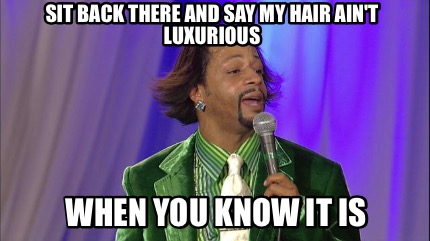 sit-back-there-and-say-my-hair-aint-luxurious-when-you-know-it-is2