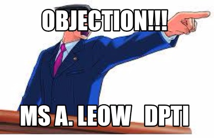objection-ms-a.-leow-dpti