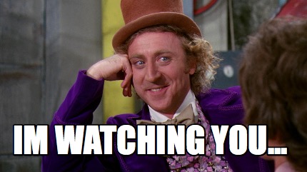 Meme Creator Funny Im Watching You Meme Generator At