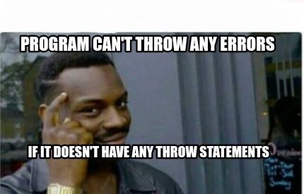 Meme Creator - Funny Program can't throw any errors If it doesn't have ...