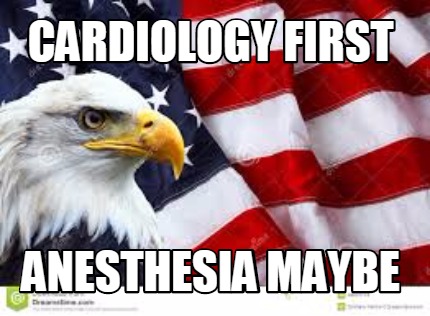 cardiology-first-anesthesia-maybe
