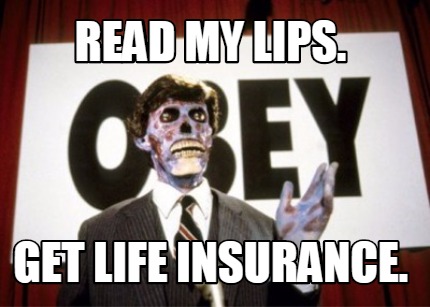 funny life insurance memes