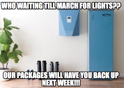 who-waiting-till-march-for-lights-our-packages-will-have-you-back-up-next-week