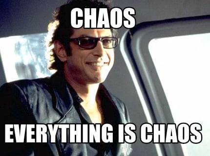 chaos-everything-is-chaos