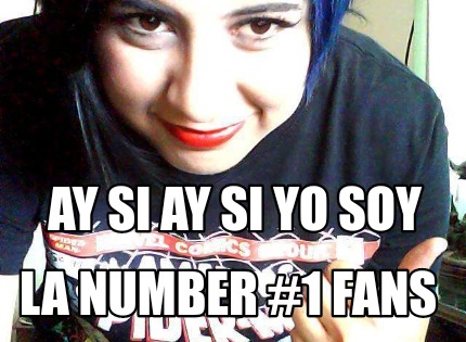 ay-si-ay-si-yo-soy-la-number-1-fans