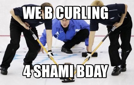 we-b-curling-4-shami-bday