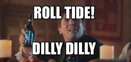 roll-tide-dilly-dilly