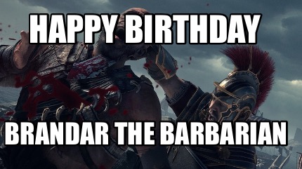 happy-birthday-brandar-the-barbarian