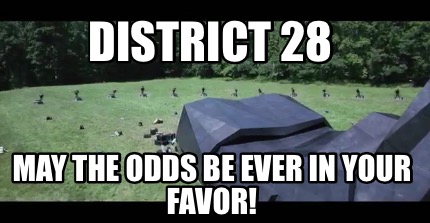 district-28-may-the-odds-be-ever-in-your-favor
