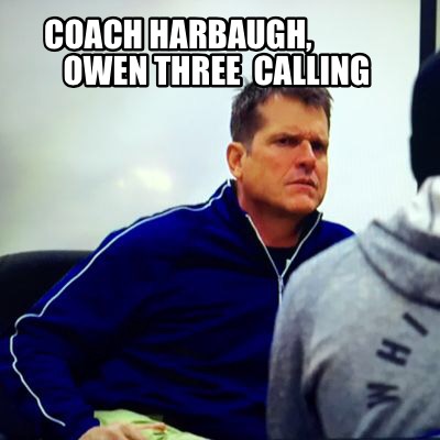 coach-harbaugh-owen-three-calling