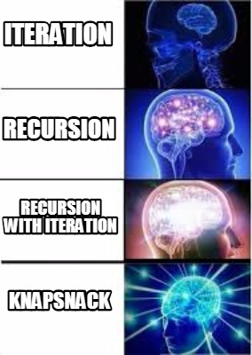 Meme Creator - Funny iteration recursion Recursion with iteration ...