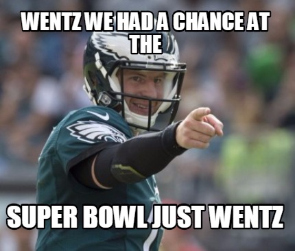 wentz-we-had-a-chance-at-the-super-bowl-just-wentz