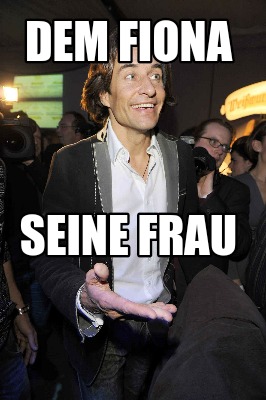 dem-fiona-seine-frau