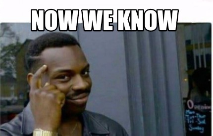 Meme Creator - Funny Now we know Meme Generator at MemeCreator.org!