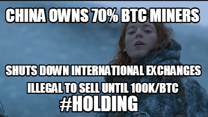 china-owns-70-btc-miners-illegal-to-sell-until-100kbtc-shuts-down-international-