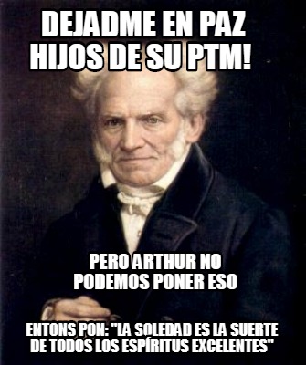 dejadme-en-paz-hijos-de-su-ptm-pero-arthur-no-podemos-poner-eso-entons-pon-la-so