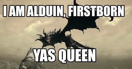 i-am-alduin-firstborn-yas-queen