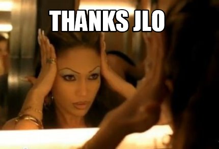 thanks-jlo