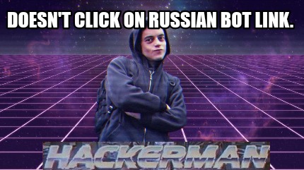 doesnt-click-on-russian-bot-link