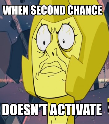 when-second-chance-doesnt-activate