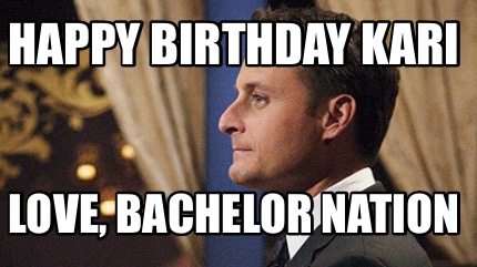 happy-birthday-kari-love-bachelor-nation