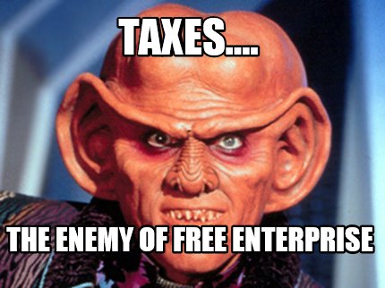taxes....-the-enemy-of-free-enterprise