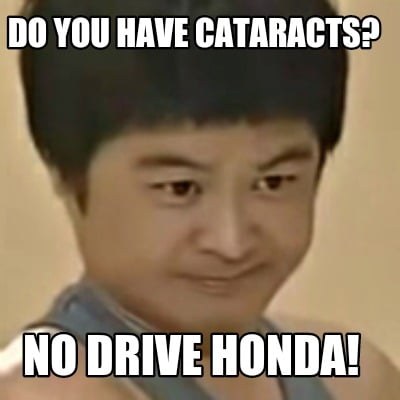 do-you-have-cataracts-no-drive-honda
